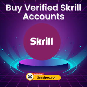 Buy Verified Skrill Accounts